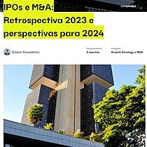 IPOs e M&A: Retrospectiva 2023 e perspectivas para 2024